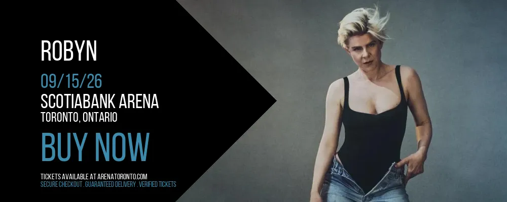 Robyn at Scotiabank Arena
